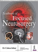 Textbook of Focused Neurosurgery Textbook of Focused Neurosurgery