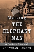 [ FreeCourseWeb ] Making The Elephant Man - A Producer's Memoir