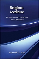 Religious Medicine: History and Evolution of Indian Medicine