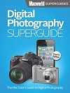 Digital Photography Superguide, 4th Edition Digital Photography Superguide, 4th Edition
