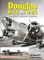 The Douglas B-18 and B-23 The Douglas B-18 and B-23