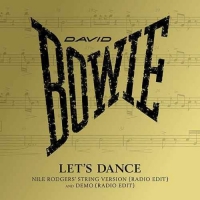 David Bowie - Let's Dance (Nile Rodgers' String Version) (2018)
