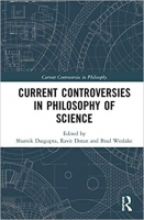 [ FreeCourseWeb ] Current Controversies in Philosophy of Science by Shamik Dasgupta