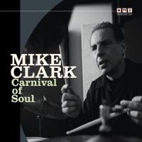 Mike Clark - Carnival of Soul (2010) (320) [DJ]