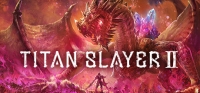 TITAN SLAYER Ⅱ TITAN SLAYER Ⅱ