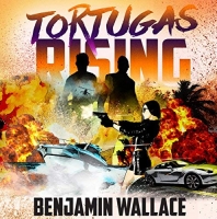 Tortugas Rising - Benjamin Wallace - 2018 (Humor) [Audiobook] (miok)
