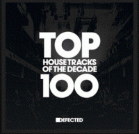 100 Top House Tracks Of The Decade  [320]  kbps Beats