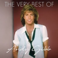 Andy Gibb - The Very Best Of (2018) [FLAC] [DJ]