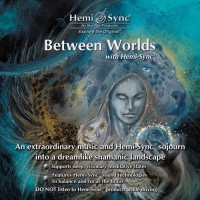 The Monroe Institute - Between Worlds 320 kbps 2011 [MP3]