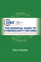 The Essential Guide to Cybersecurity for SMBs