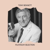 Tony Bennett - Platinum Selection (2020) Mp3 320kbps [PMEDIA] ️