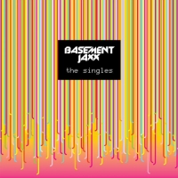 Basement Jaxx - The Singles (2CD) (2005) [FLAC] [DJ]