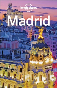 Lonely Planet Madrid (Travel Guide) Lonely Planet Madrid (Travel Guide)