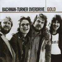 Bachman-Turner Overdrive - Gold - (2-CD)-[TFM]