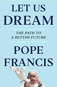 [ DevCourseWeb ] Let Us Dream - The Path to a Better Future