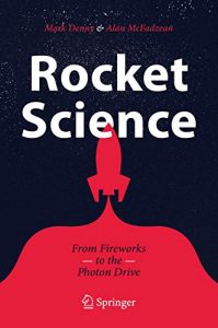 Rocket Science: From Fireworks to the Photon Drive [NulledPremium]