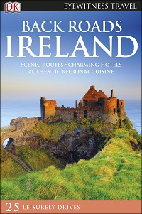 Back Roads Ireland (DK Eyewitness Travel)