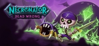 Necronator: Dead Wrong v1.0.4