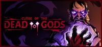 Curse of the Dead Gods Curse of the Dead Gods
