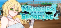 Memories on the Shoreline Memories on the Shoreline