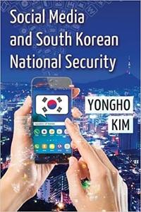 [ FreeCourseWeb ] Social Media and South Korean National Security