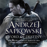Andrzej Sapkowski - The Witcher 0.25 - Sword of Destiny