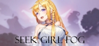 Seek Girl:Fog Seek Girl:Fog