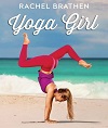 Yoga Girl By Rachel Brathen