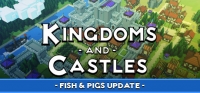 Kingdoms and Castles v116r7 Kingdoms and Castles v116r7