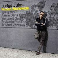 Judge Jules - Proven Worldwide (Album) (Vyze)
