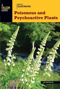 Basic Illustrated Poisonous and Psychoactive Plants (Basic Illustrated Series) Basic Illustrated Poisonous and Psychoactive Plants (Basic Illustrated Series)