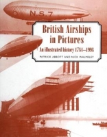 British Airships in Pictures 1784-1998