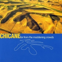 [REQ] Chicane - Discography (1997-2018) (320) [DJ]