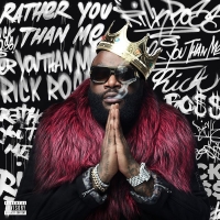 Rick Ross - Rather You Than Me (2017) [CD-Rip] FLAC