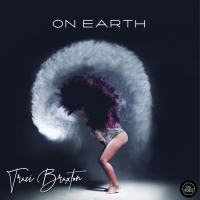 Traci Braxton – On Earth [320 KBPS][2018][pradyutvam]