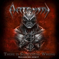 Aftermath - There Is Something Wrong 2019 ak