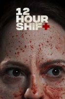 12 Hour Shift 2020 720p BluRay 800MB x264-GalaxyRG