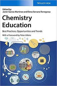 Chemistry Education - Best Practices, Opportunities and Trends Chemistry Education - Best Practices, Opportunities and Trends