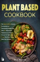 [ FreeCourseWeb ] Plant Based Cookbook, by Max Harvey