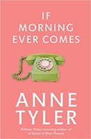 If Morning Ever Comes by Anne Tyler (.ePUB)