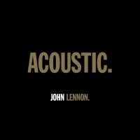 John Lennon - ACOUSTIC (2021) Mp3 320kbps [PMEDIA] ️