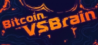 Bitcoin VS Brain Bitcoin VS Brain