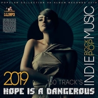 VA - Hope Is Dangerous: Pop-Rock Indie (2019) MP3 320kbps