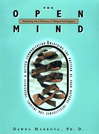 The Open Mind - Exploring the 6 Patterns of Natural Intelligence The Open Mind - Exploring the 6 Patterns of Natural Intelligence