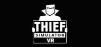 Thief Simulator VR Thief Simulator VR