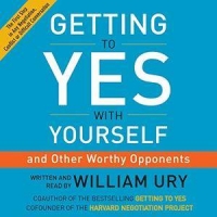 Getting to Yes With Yourself by William Ury (.mp3)
