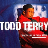 Todd Terry - Ready For A New Day (1997)@flac