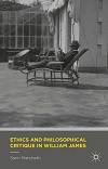 Ethics And Philosophical Critique In William James Ethics And Philosophical Critique In William James