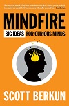 Mindfire - Big Ideas for Curious Minds Mindfire - Big Ideas for Curious Minds