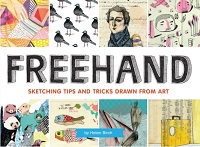 Freehand - Sketching Tricks and Tips Drawn From Art